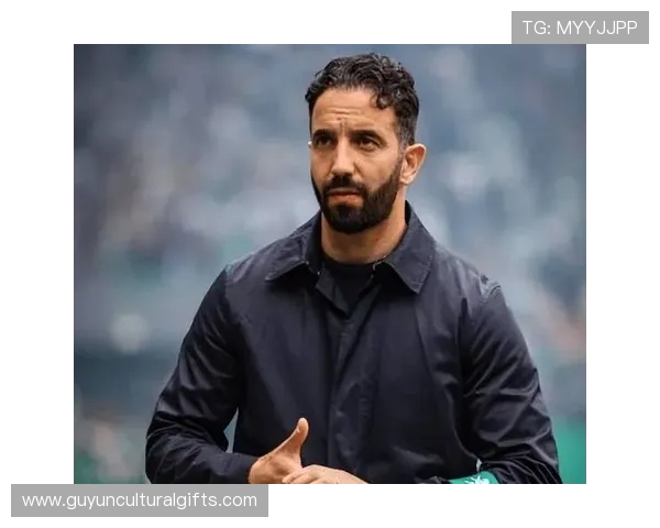 阿莫林坦言球队末段略显紧张但信心更足展现与以往不同成熟气质 阿莫林坦言球队末段略显紧张但信心更足展现与以往不同成熟气质